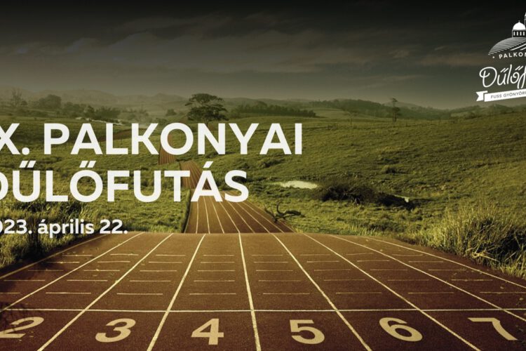 IX. Palkonyai Dűlőfutás 2023 - poszter