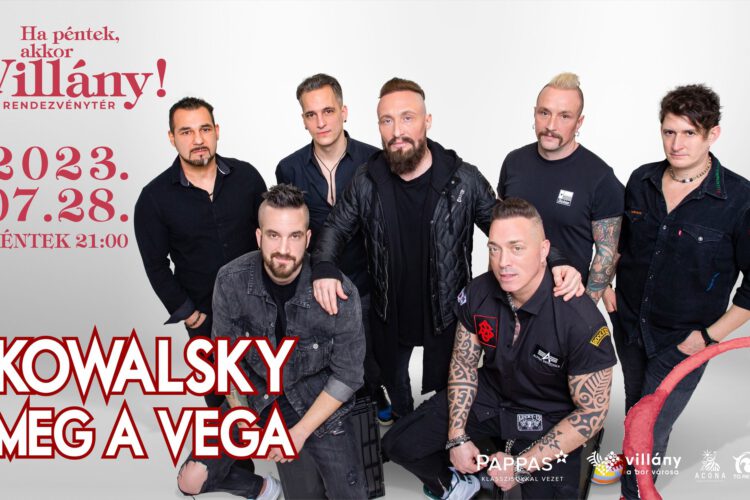 Kowalsky meg a Vega koncert Villány - plakát