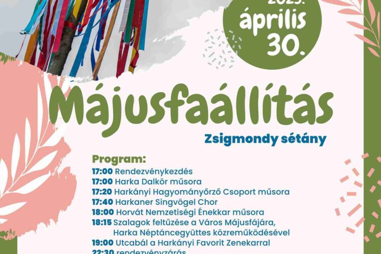 Májusfa állítás és utcabál Harkányban! - plakát