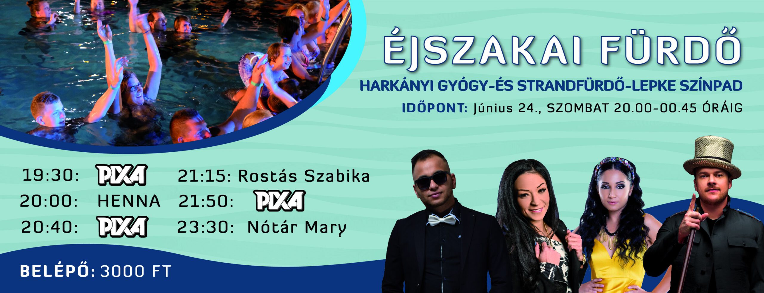 Nótár Mary és éjszakai fürdőzés Harkányban, 2023.06 - plakát