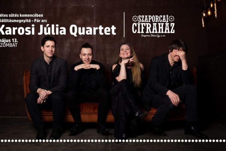 Karosi Júlia Quartet koncertje Szaporcán, a Cifraházban - plakát