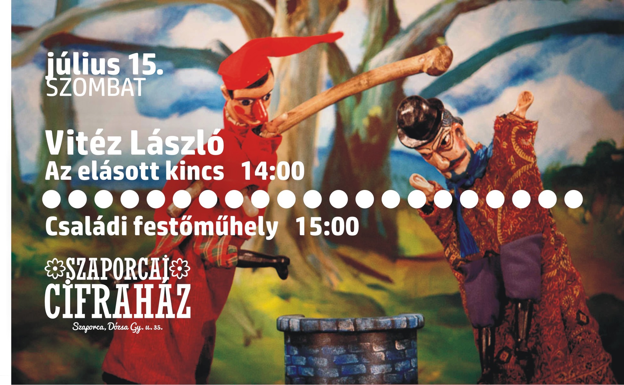 Bábszínház Szaporcán, a Cifraházban kicsiknek és nagyoknak - plakát