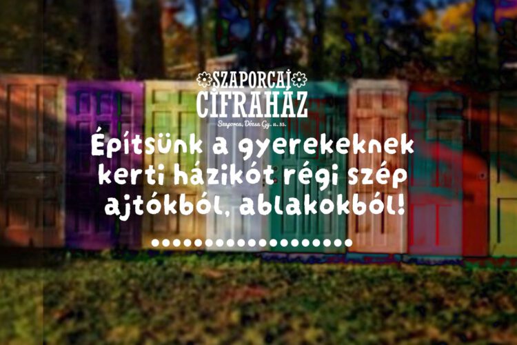 Szaporcai Cifraház - közösségi pavilon építés használt bútorokból plakát