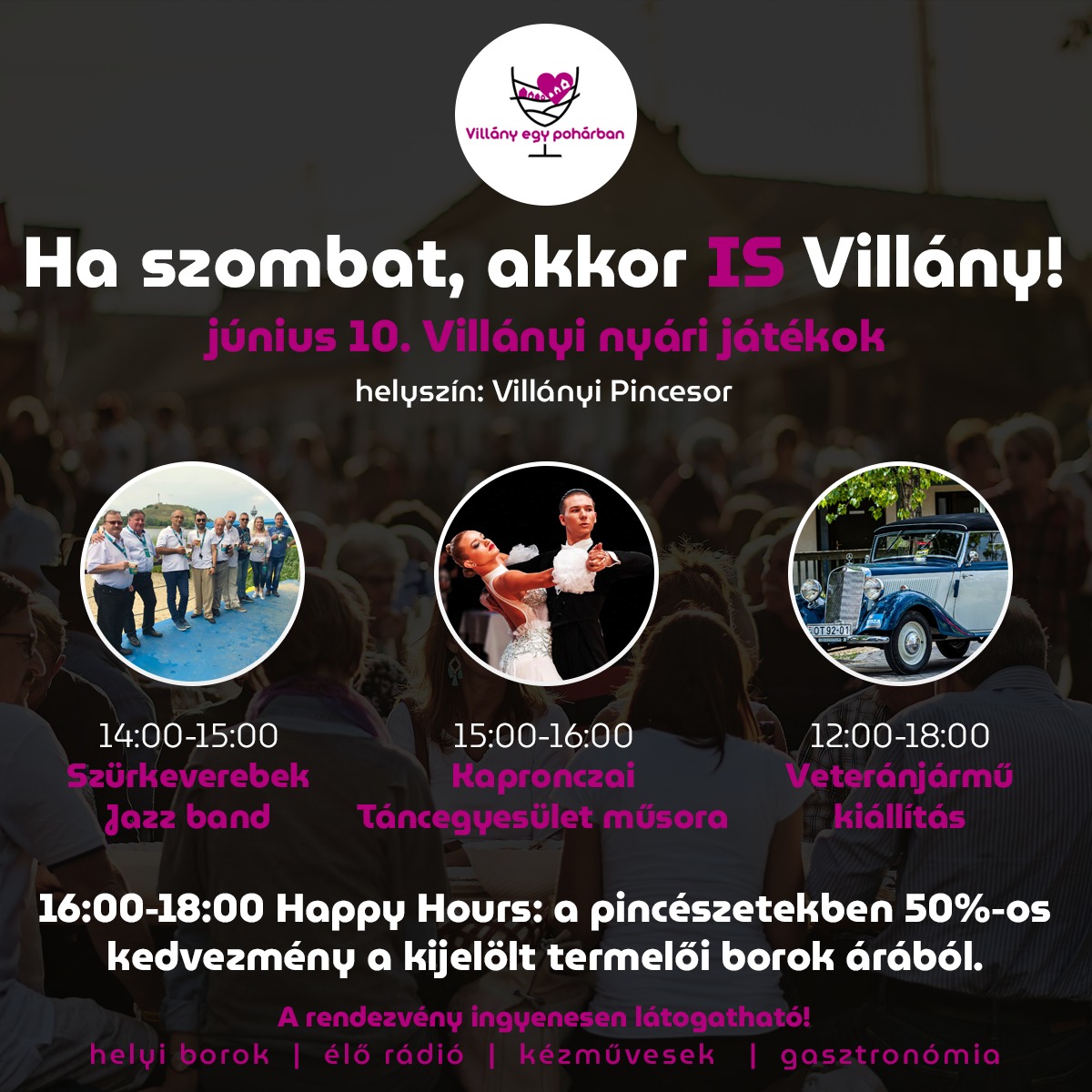 Ha szombat, akkor is Villány - 2023.06.10. - plakát