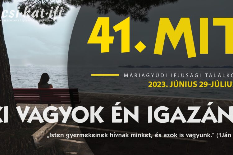 Máriagyűdi Ifjúsági Találkozó 2023 - plakát