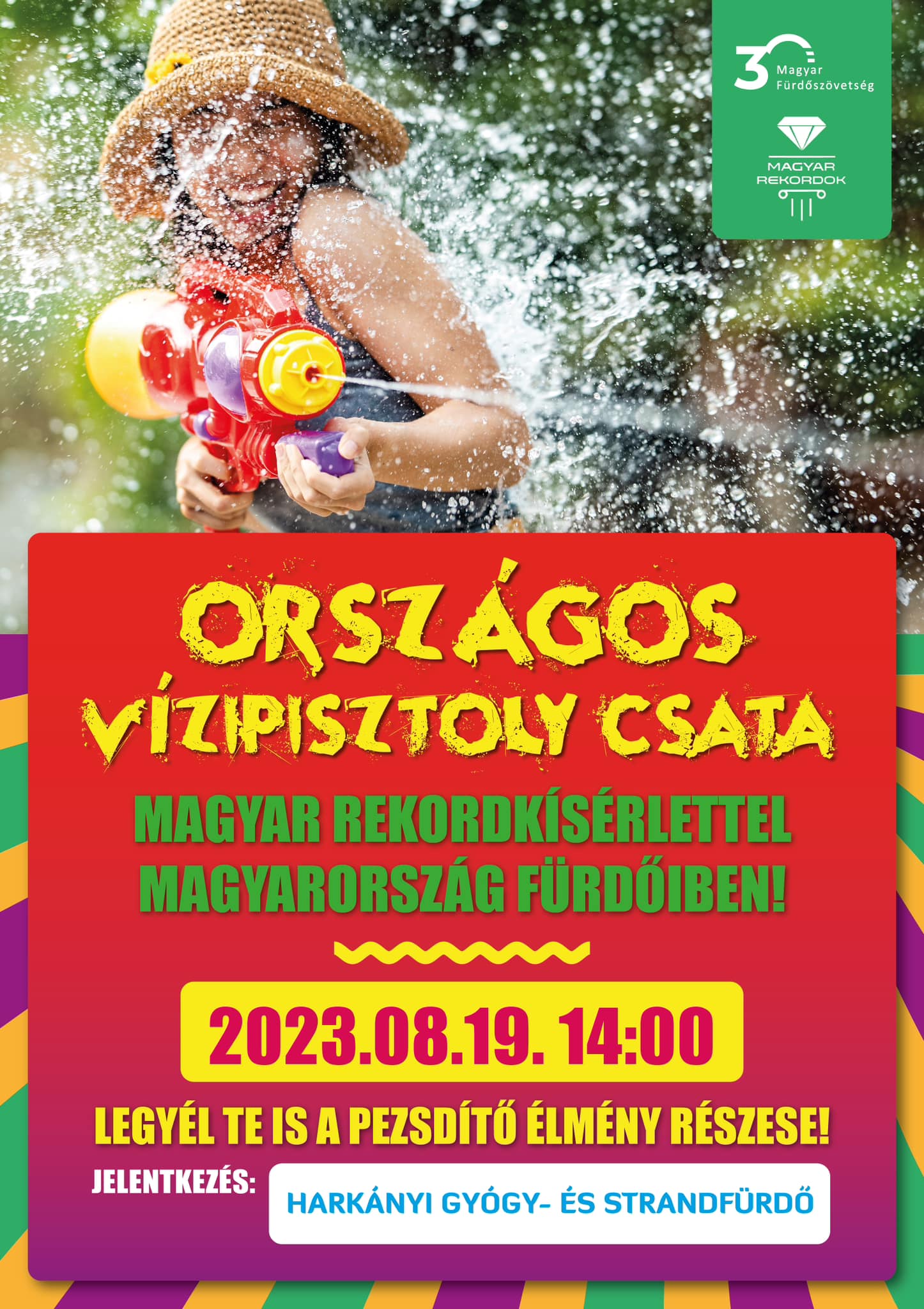 Országos Vízipisztoly Csata rekordkísérlet Harkányban is - plakát