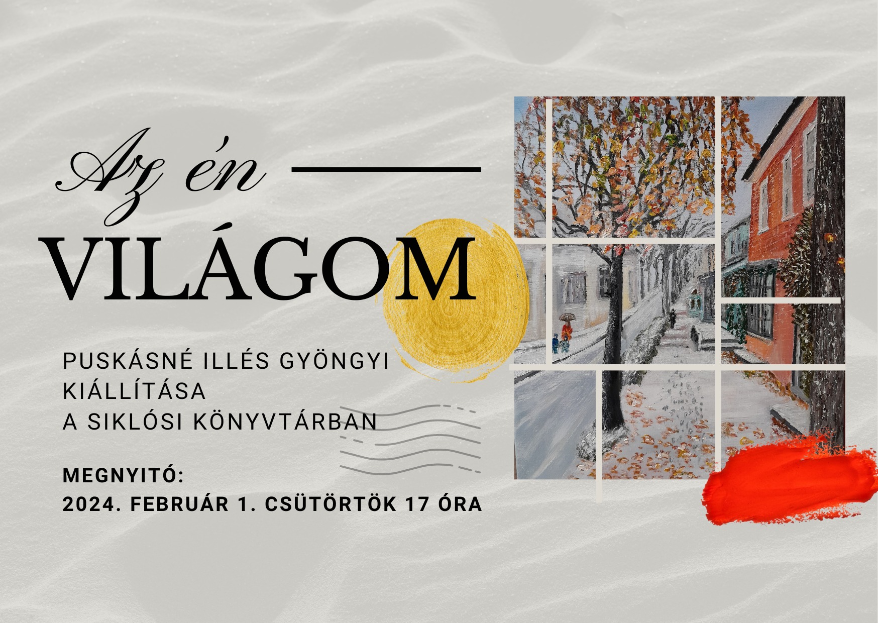 Az én világom - festmények az Ormánságból - kiállítás Siklóson - plakát