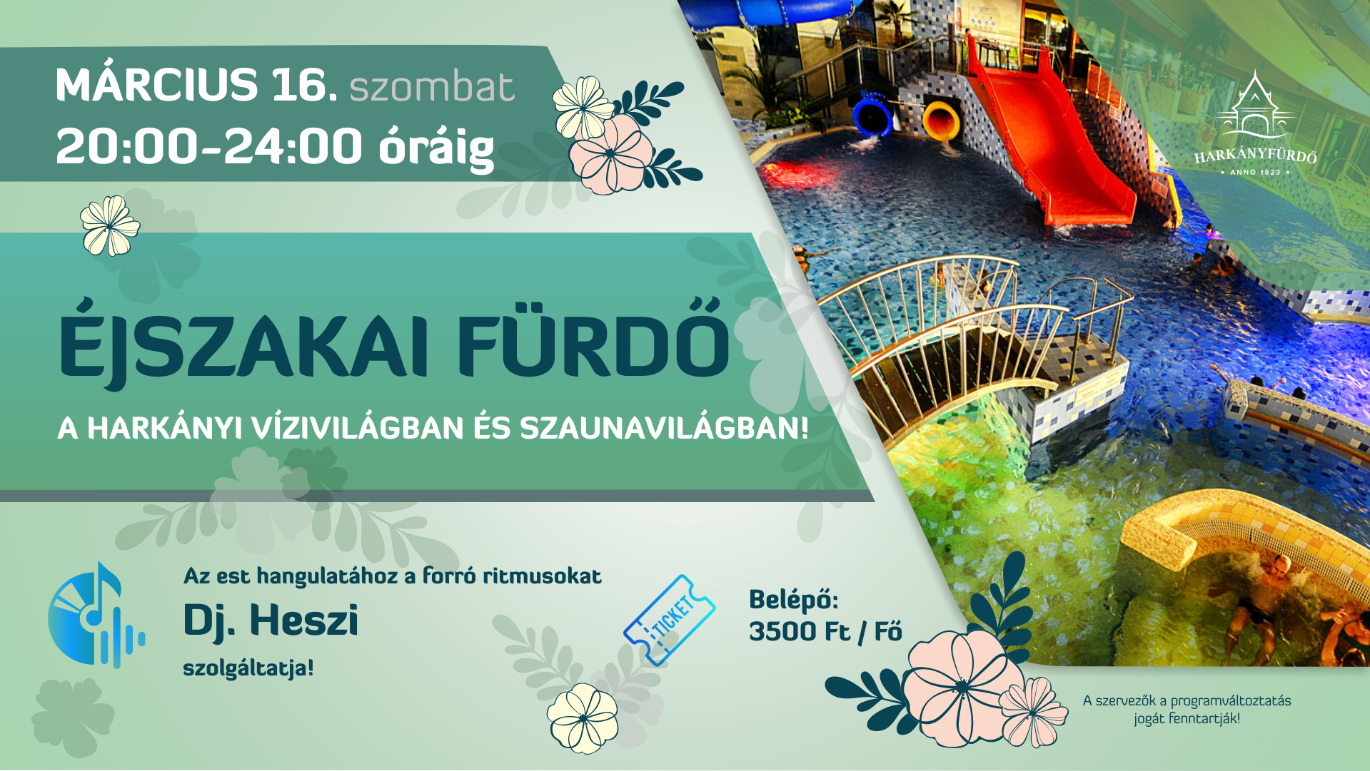 Éjszakai fürdő Harkányban, a hosszú hétvégén, 2024.03.16-án!