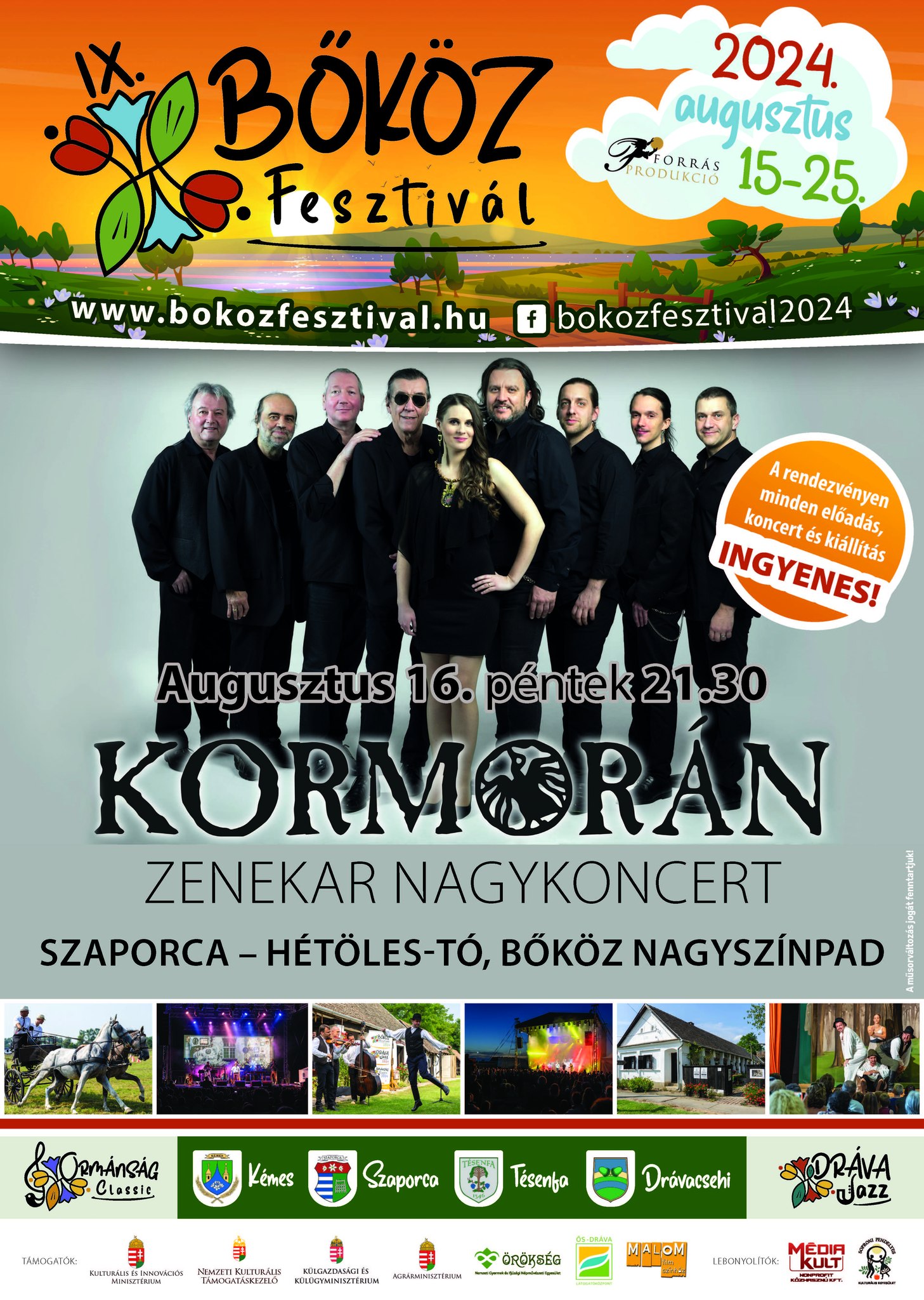 Kormorán koncert a szaporcai Hétöles-tónál 2024.08.16-án 21:30-tól a Nagyszínpadon