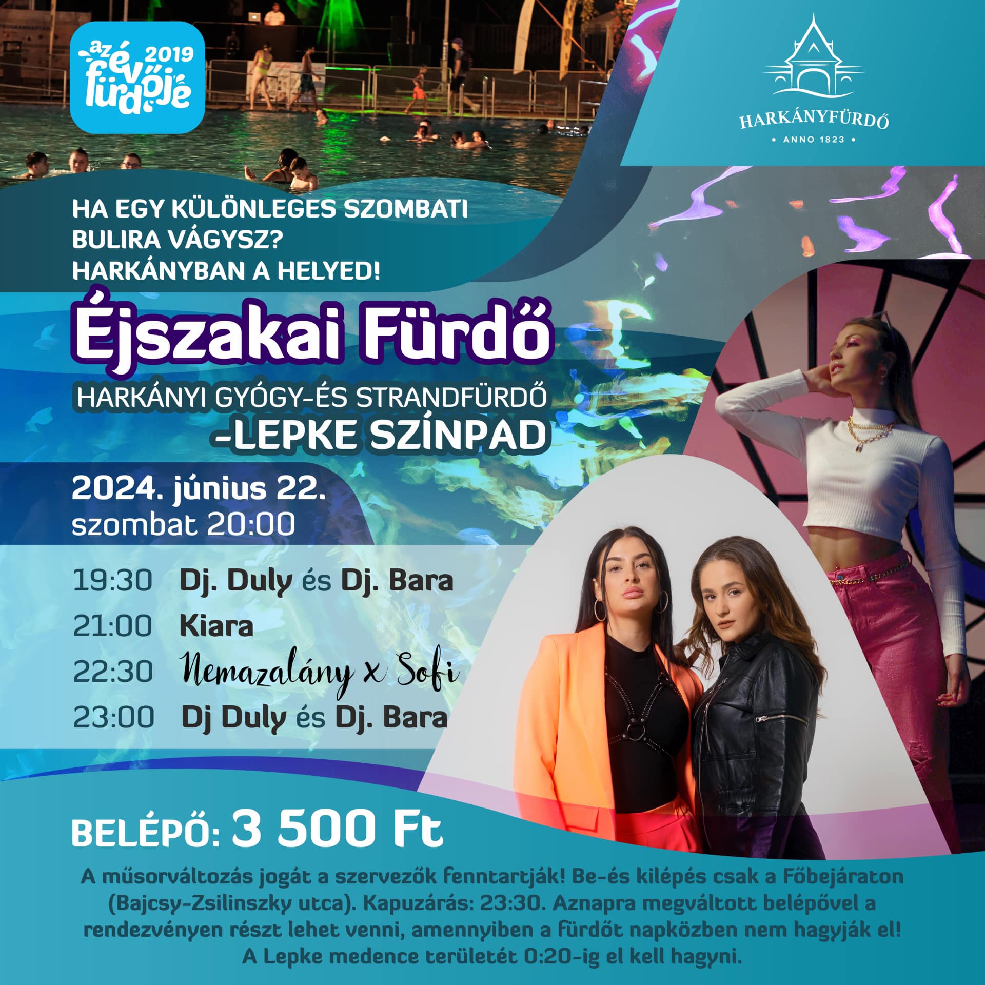 Éjszakai fürdőzés Harkányban, a strandon, szabadtéren - 2024.06.22., fellépnek Kiara és Nemazalány x Sofi
