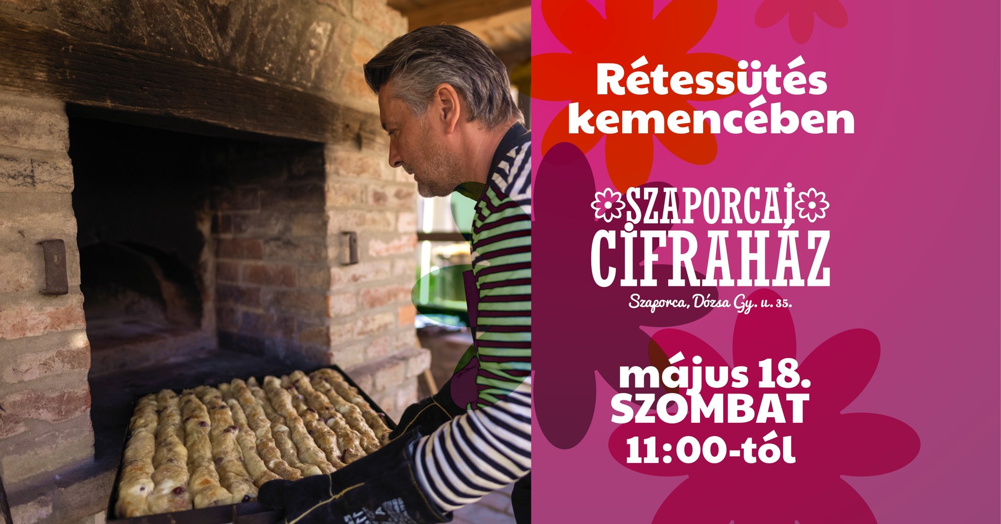 Rétessütés Kemencében, Szaporcai Cifraház, 2024.05.18.