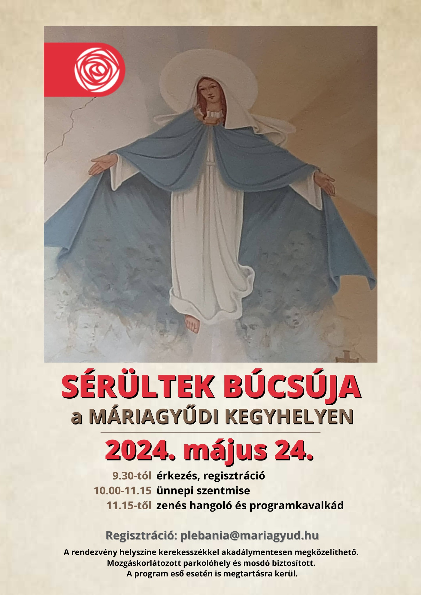 Sérültek Búcsúja, Máriagyűdi Kegyhely, 2024.05.24.