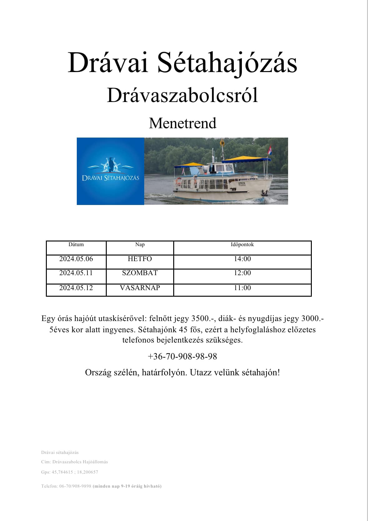 Sétahajózás a Dráván - 2024 május, indulási időpontok