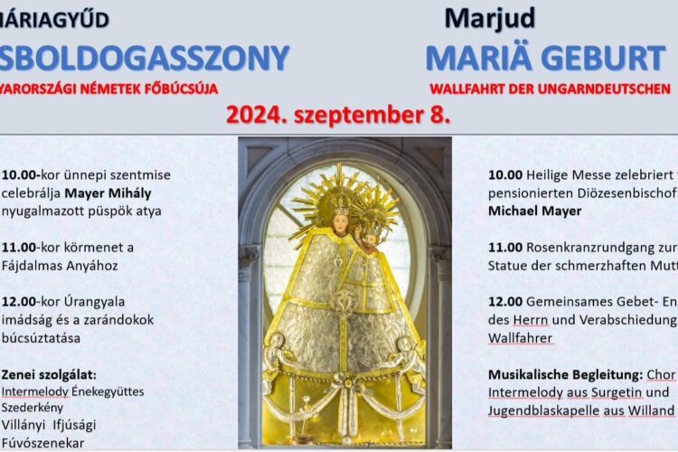 Máriagyűd, Kisboldogasszony főbúcsú a német kisebbség számára, 2024