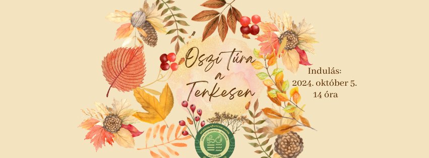 Őszi túra a Tenkesen - 2024.10.05.