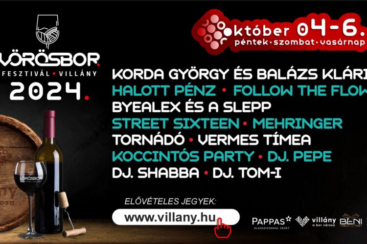 Vörösbor Fesztivál Villány, 2024.10.04. - 06.