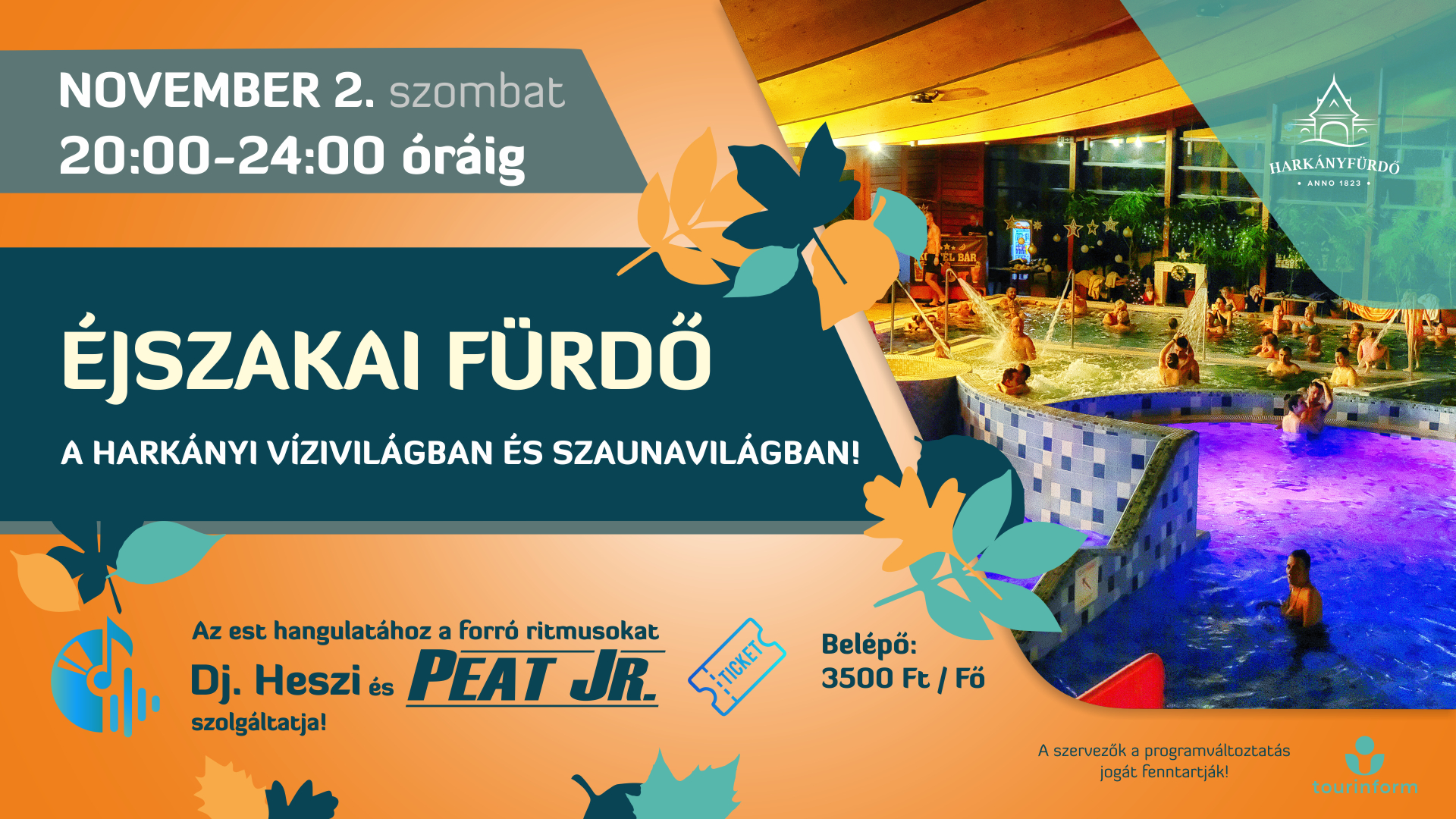 Éjszakai fürdő Harkányban - 2024.11.0.2, szombat 20 órától