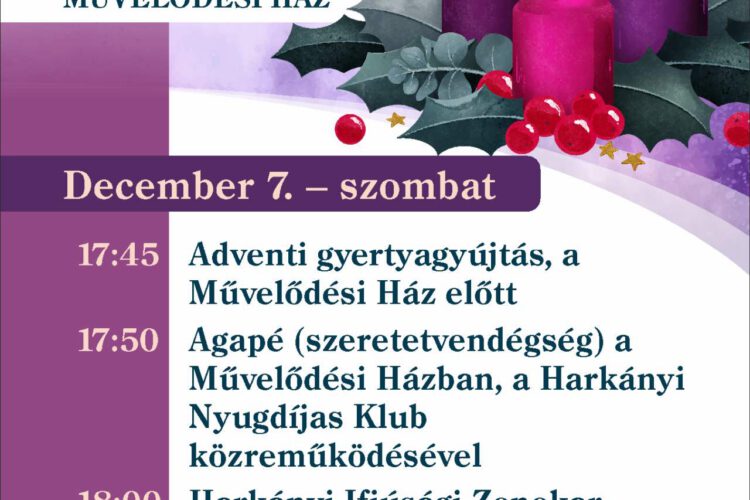 Harkányi Advent - 2024.12.07. - ünnepi köszöntő, agapé, gyertyagyújtás, ABBA koncert
