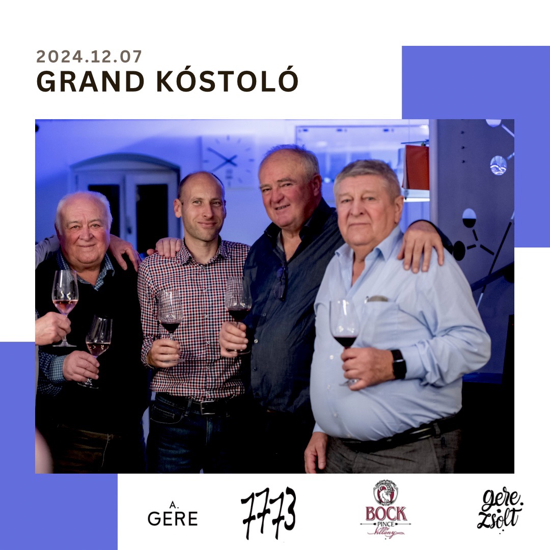 Grand Borkóstoló Villány, 2024.12.07., Bock József, Gere Attila, Gere Tamás