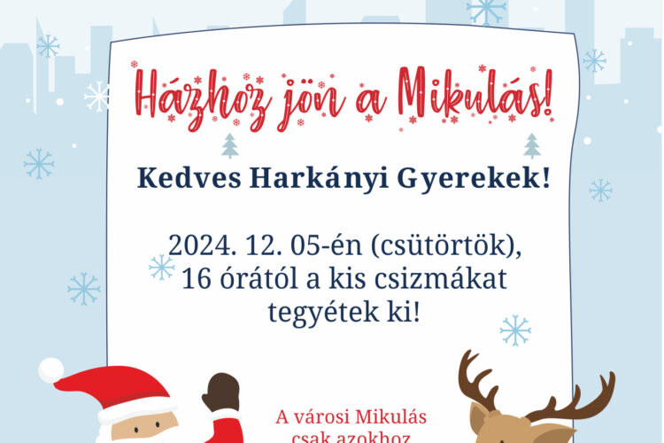 Jön a Mikulás! Harkányban és házhoz, 2024.12.05-én 16 órától