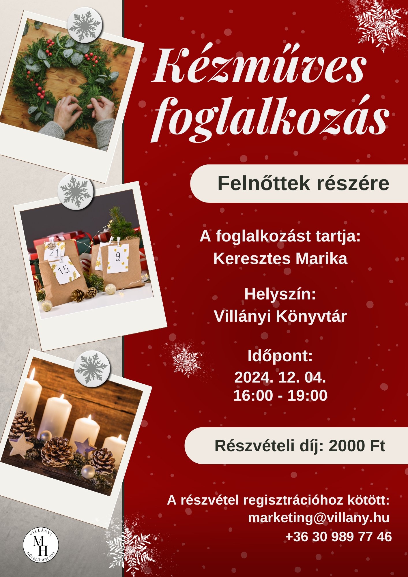 Kézműves foglalkozás Villányban felnőtteknek - 2024.12.04-én 16:00-tól