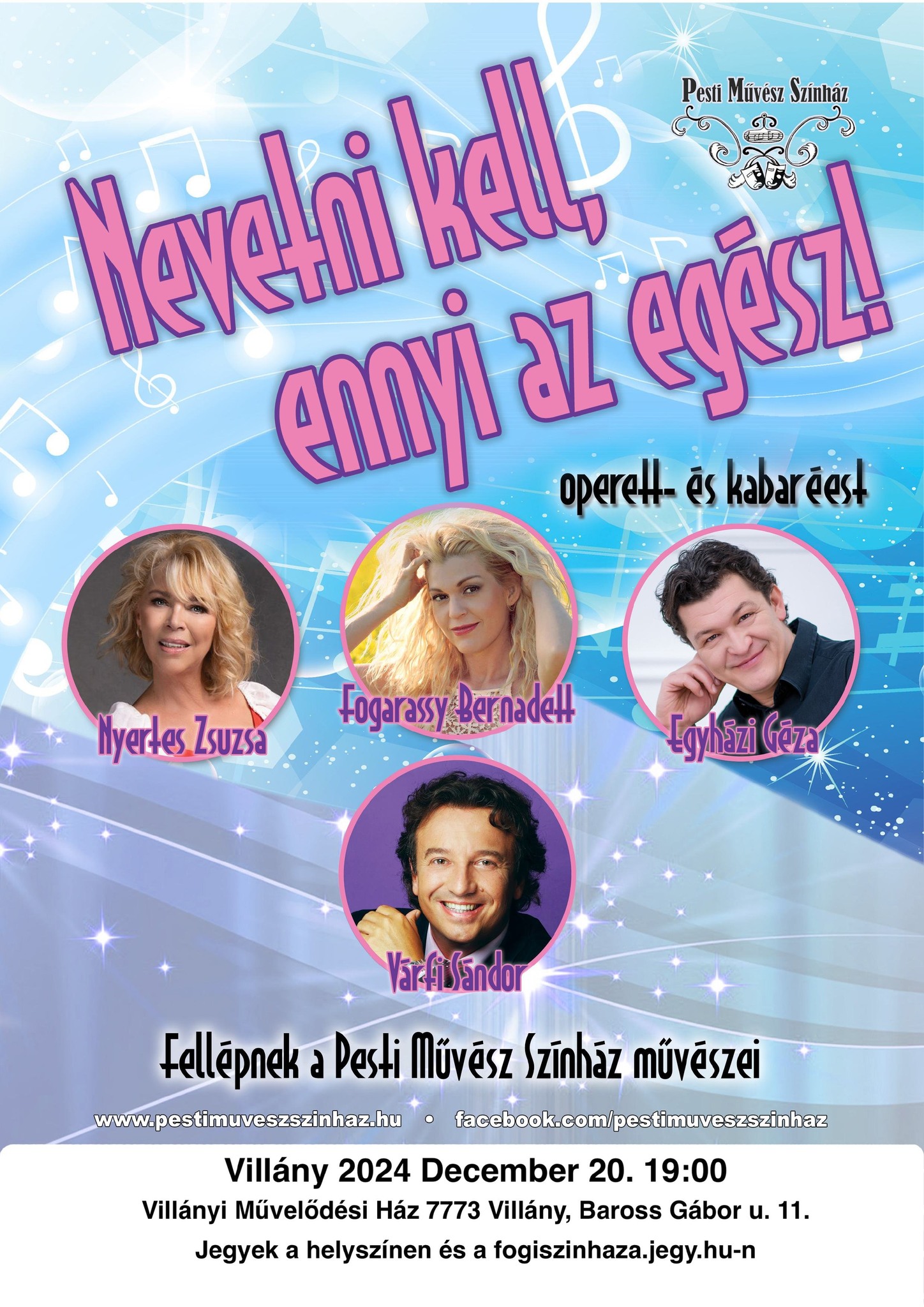 Nevetni kell, ennyi az egész - a Pesti Művész Színház színészeinek operett- és kabaré előadása Villányban