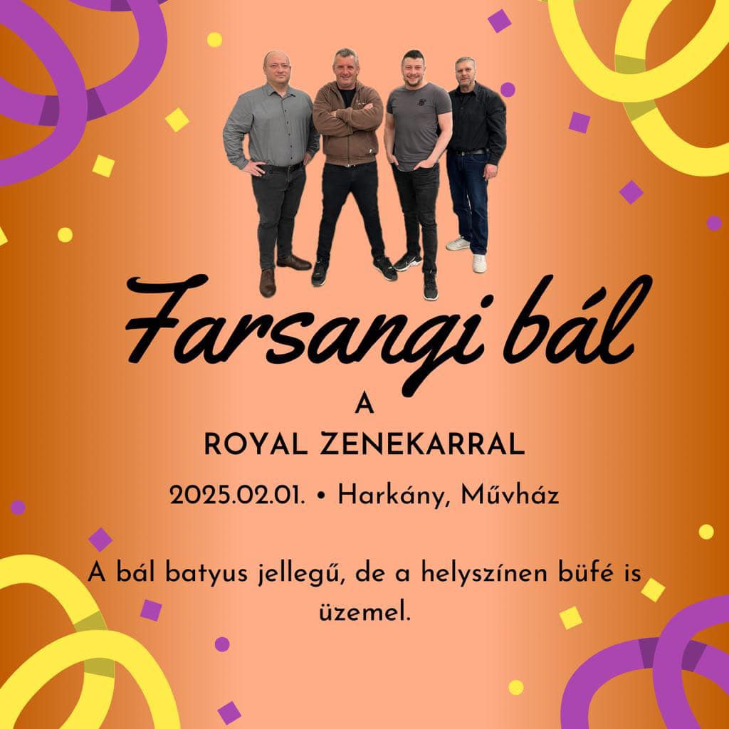 Farsangi bál, farsang Harkányban, a Művelődési Házban 2025.02.01-én a Royal Zenekarral