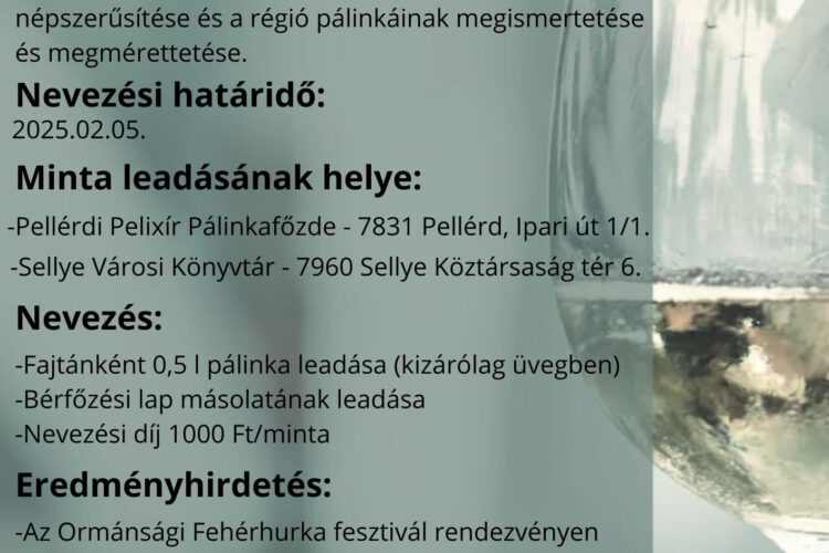 Ormánsági pálinkaverseny, Sellye, 2025.02.08.