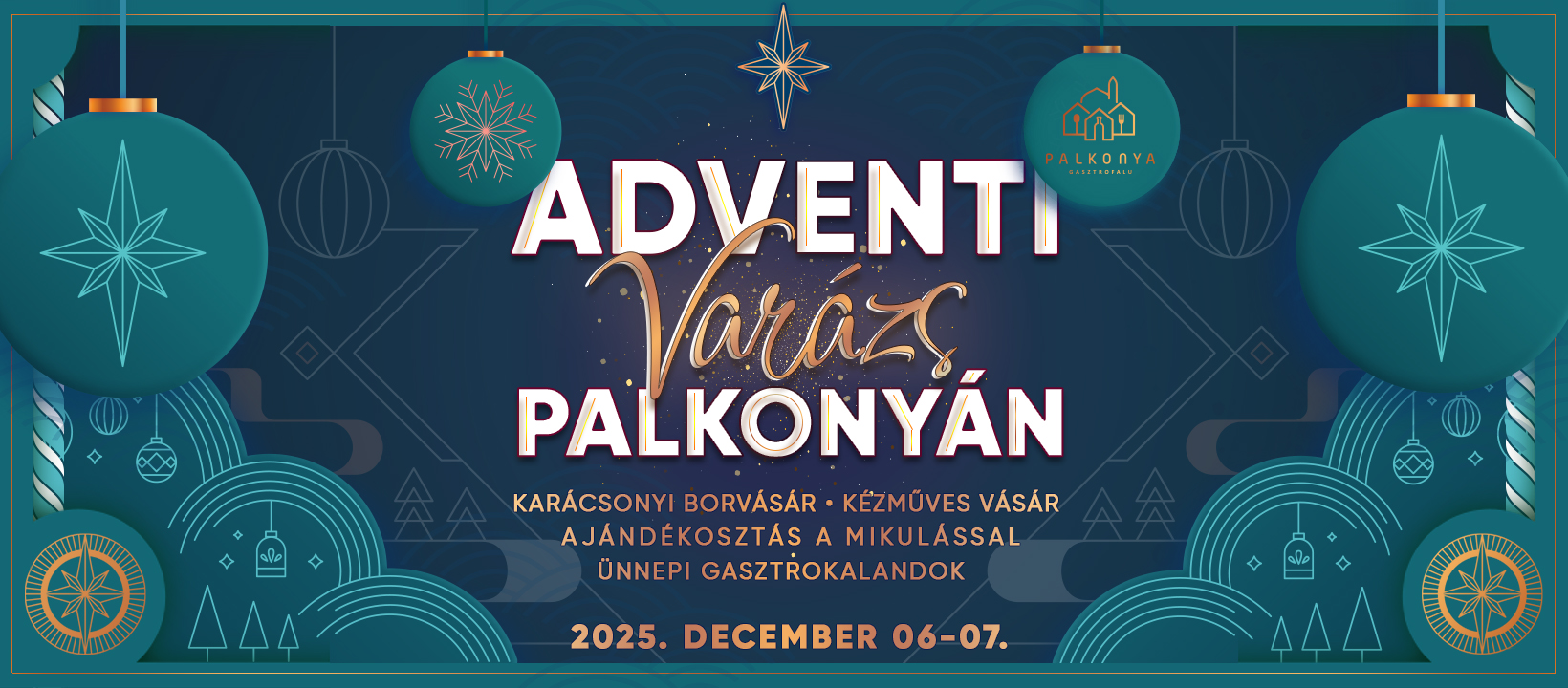 Adventi varázs Palkonya, 2025.12.06-07.