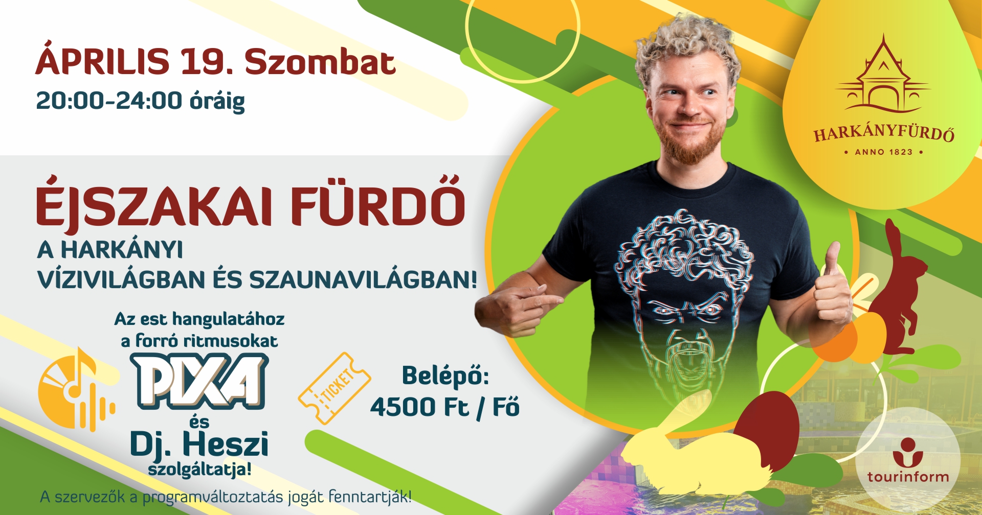 Éjszakai fürdő Harkányban - 2025.04.19. - Dj PIXA!