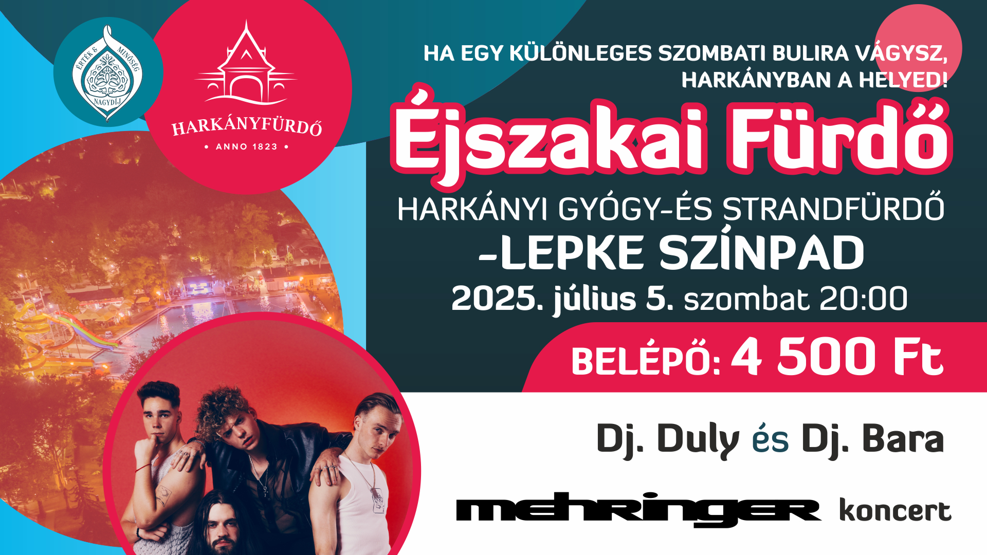 Éjszakai Fürdő Harkányban - 2025.07.05. - Mehringer koncerttel