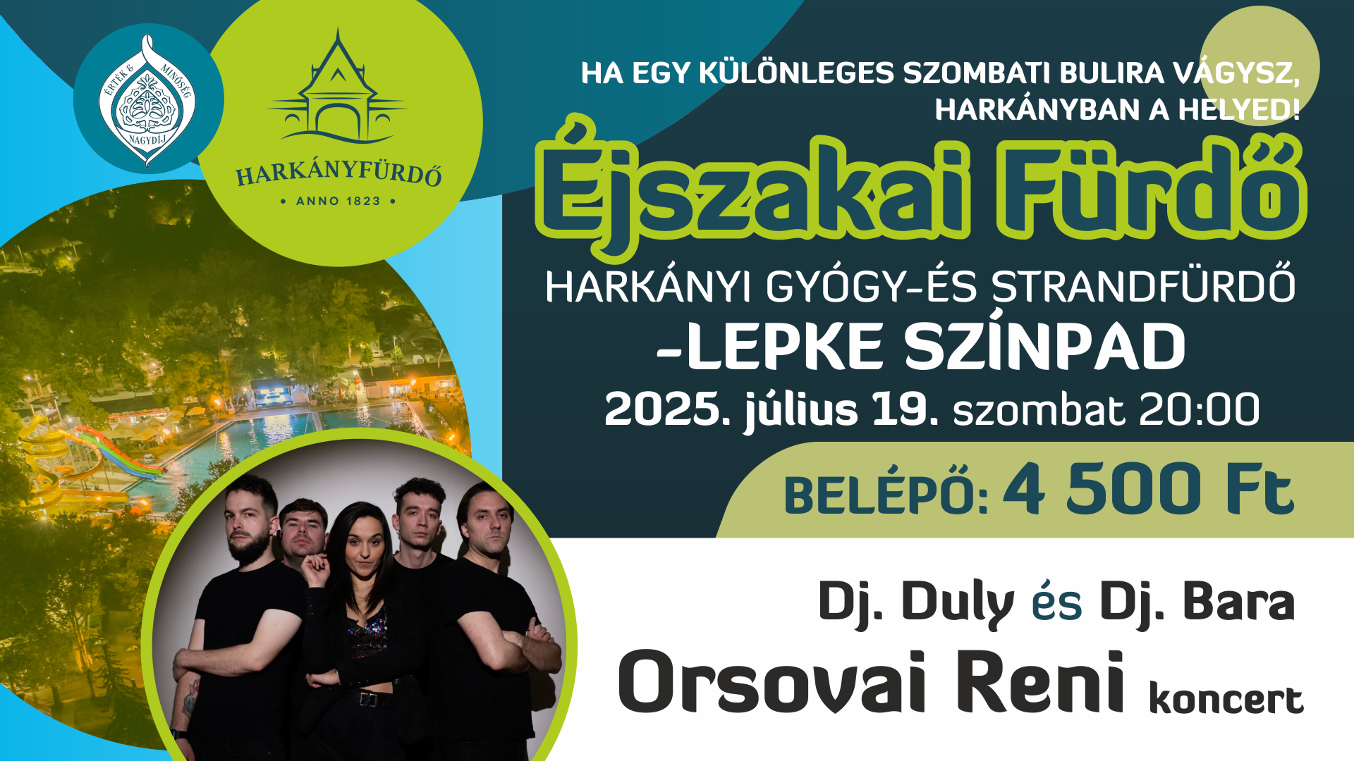 Éjszakai fürdőzés Harkányban - 2025.07.19. - Orsovai Reni