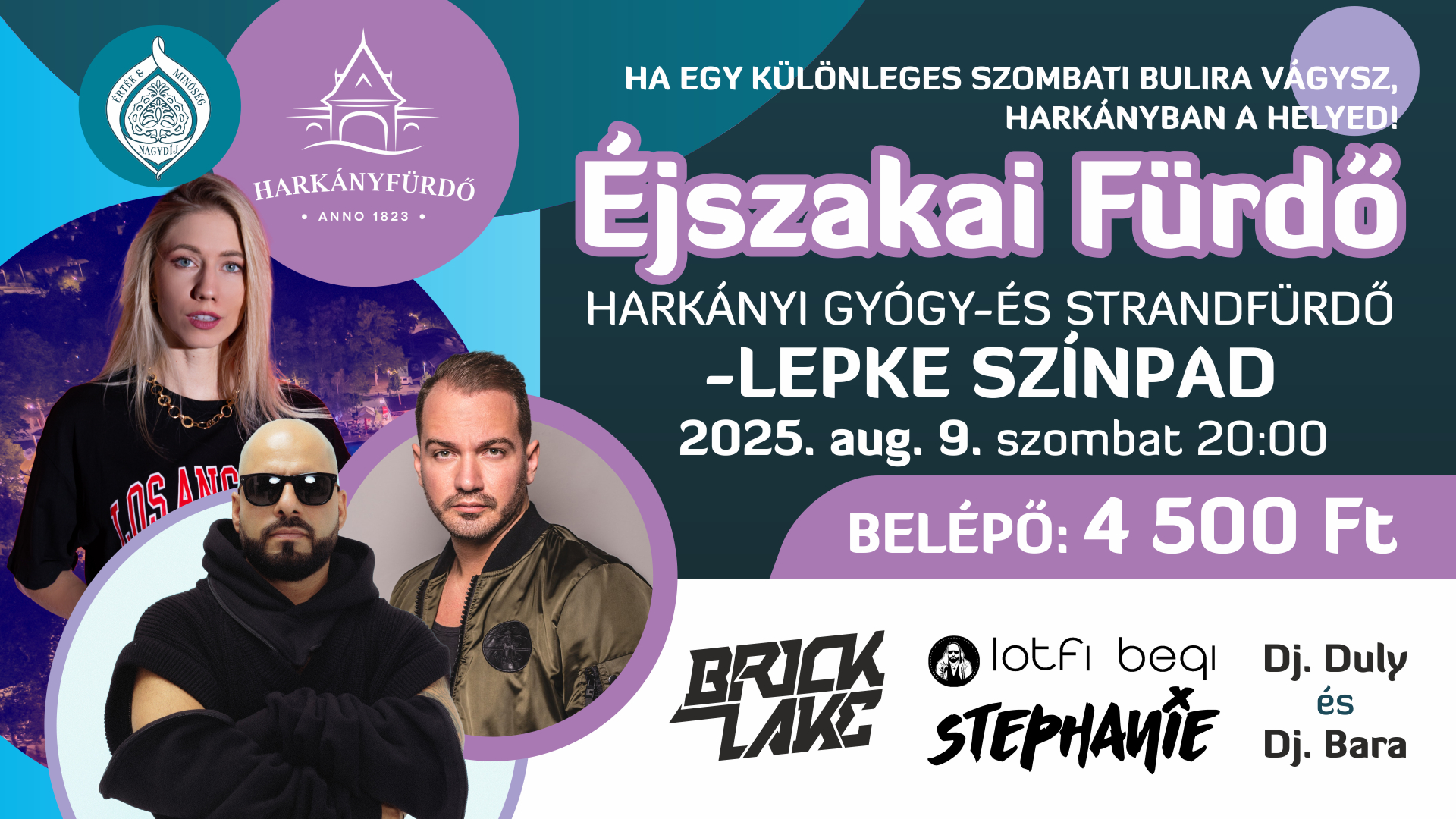 Éjszakai fürdőzés Harkányban - 2025.08.09. - Lotfi Begi, Stephanie, Brick Lake