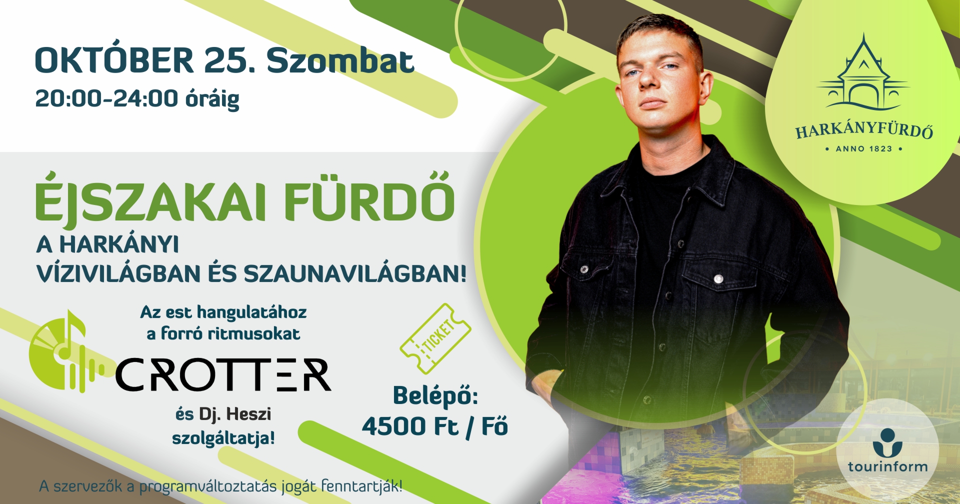 Éjszakai fürdőzés Harkányban - Crotter a pultban 2025.10.25-én szombaton!