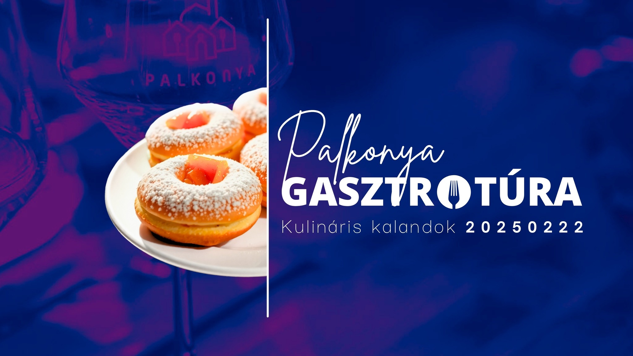Palkonya Gasztrotúra 2025.02.22.