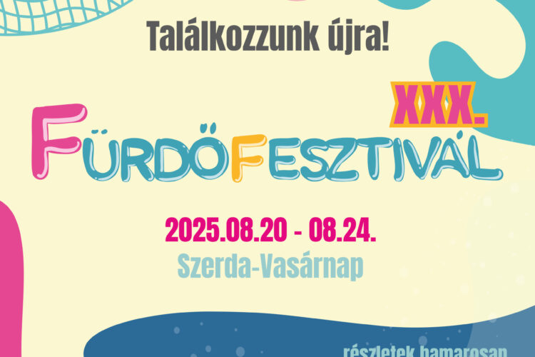 Harkányi Fürdőfesztivál 2025.08.20 - 24., további információk később a Xavin eseménynaptárában