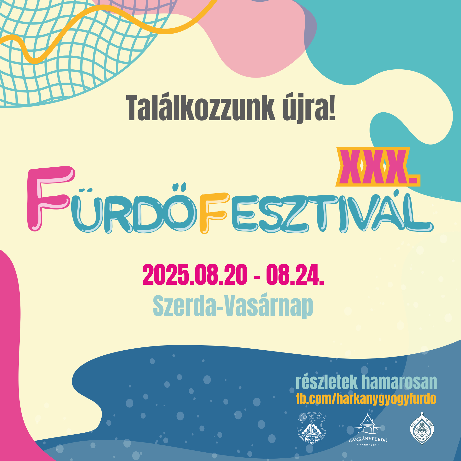 Harkányi Fürdőfesztivál 2025.08.20 - 24., további információk később a Xavin eseménynaptárában