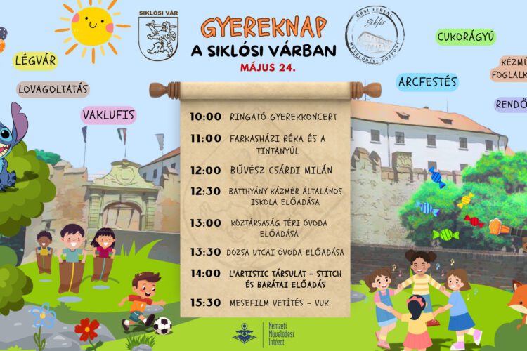Gyermeknap a Siklósi Várban - 2025.05.24.