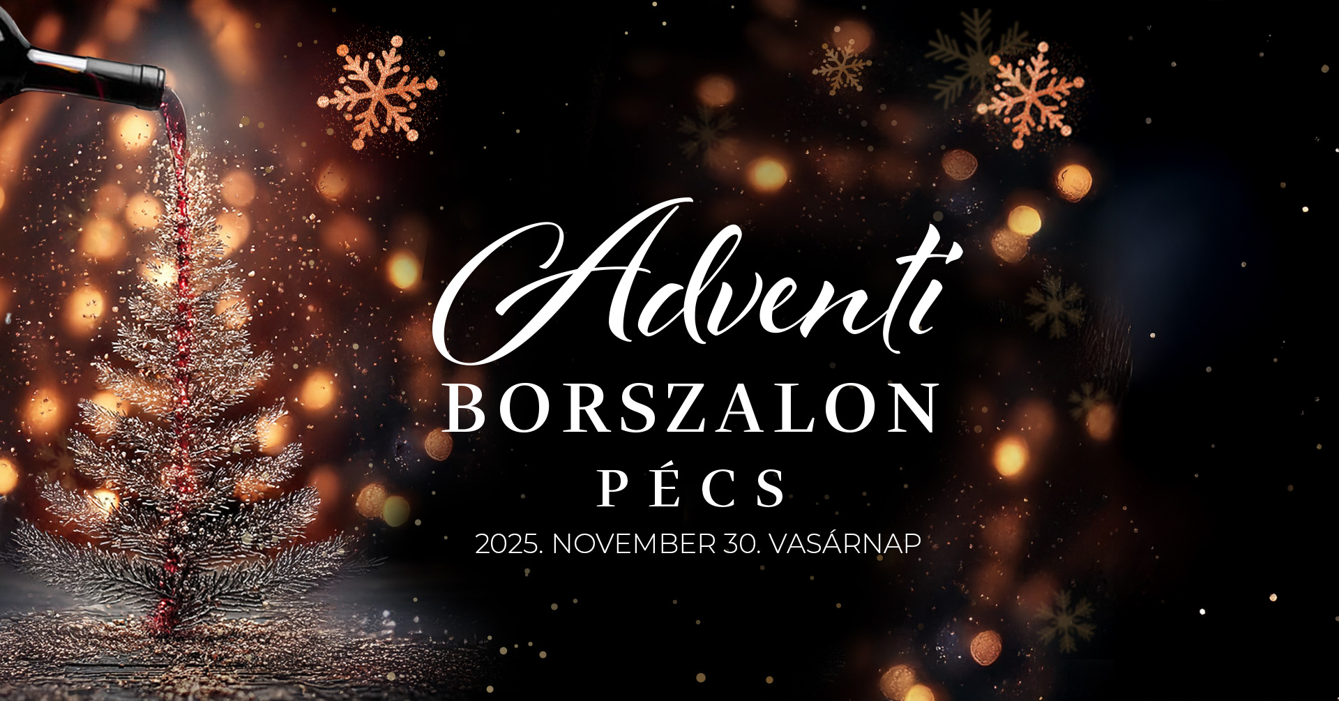 Adventi Borszalon Pécs, 2025.11.30., 14:00-tól, minőségi borok kóstolójával