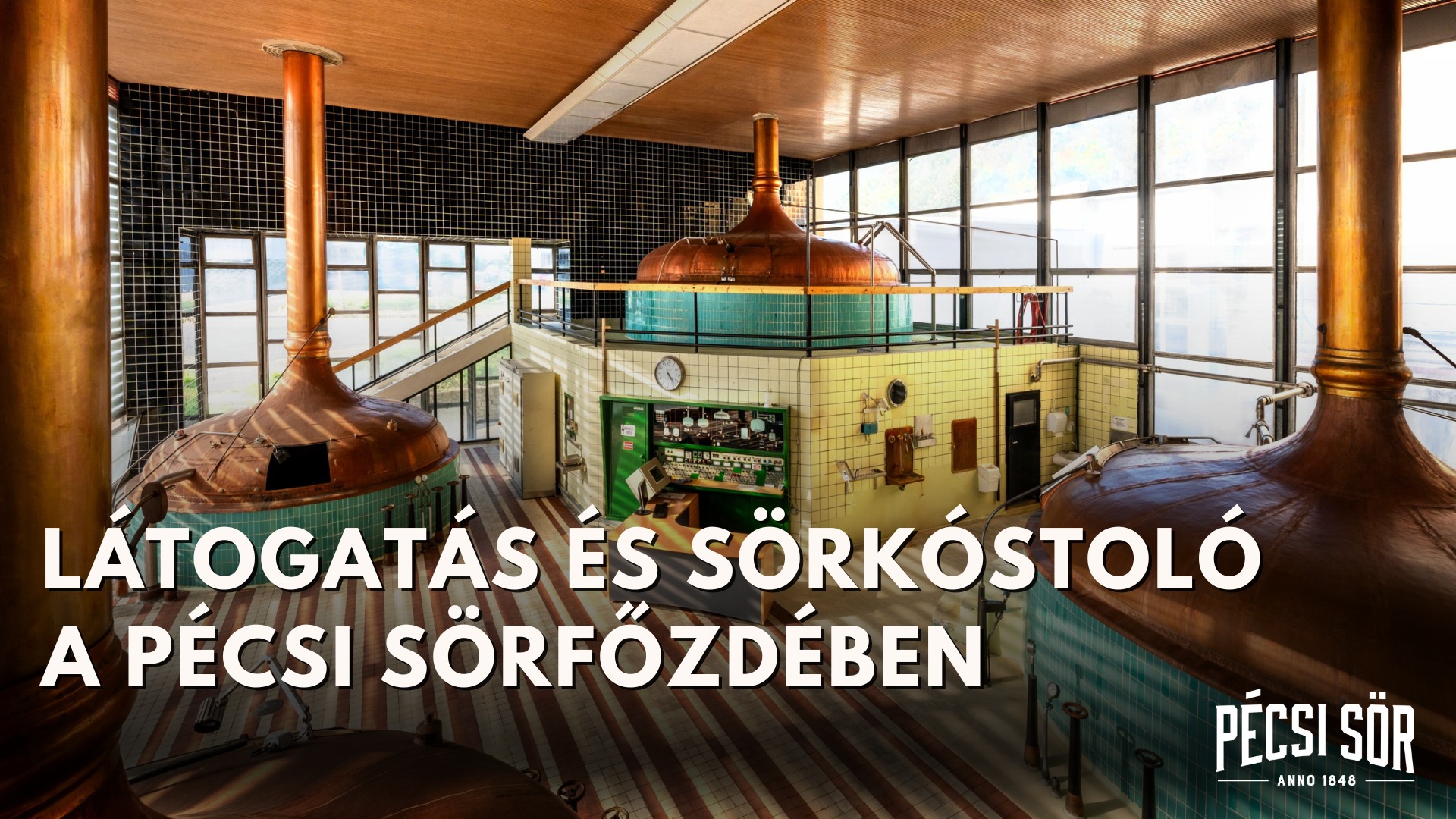 Pécsi Sörfőzde - gyárlátogatás programlehetőség, 2025
