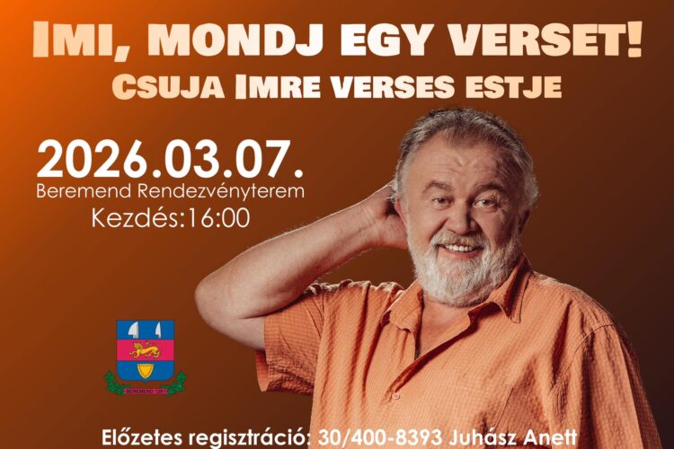 Csuja Imre verses est Beremenden - 2026.03.07. 16:00