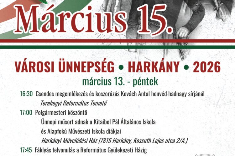 1848 március 15-i megemlékezés Harkányban, 2026.03.13-15.