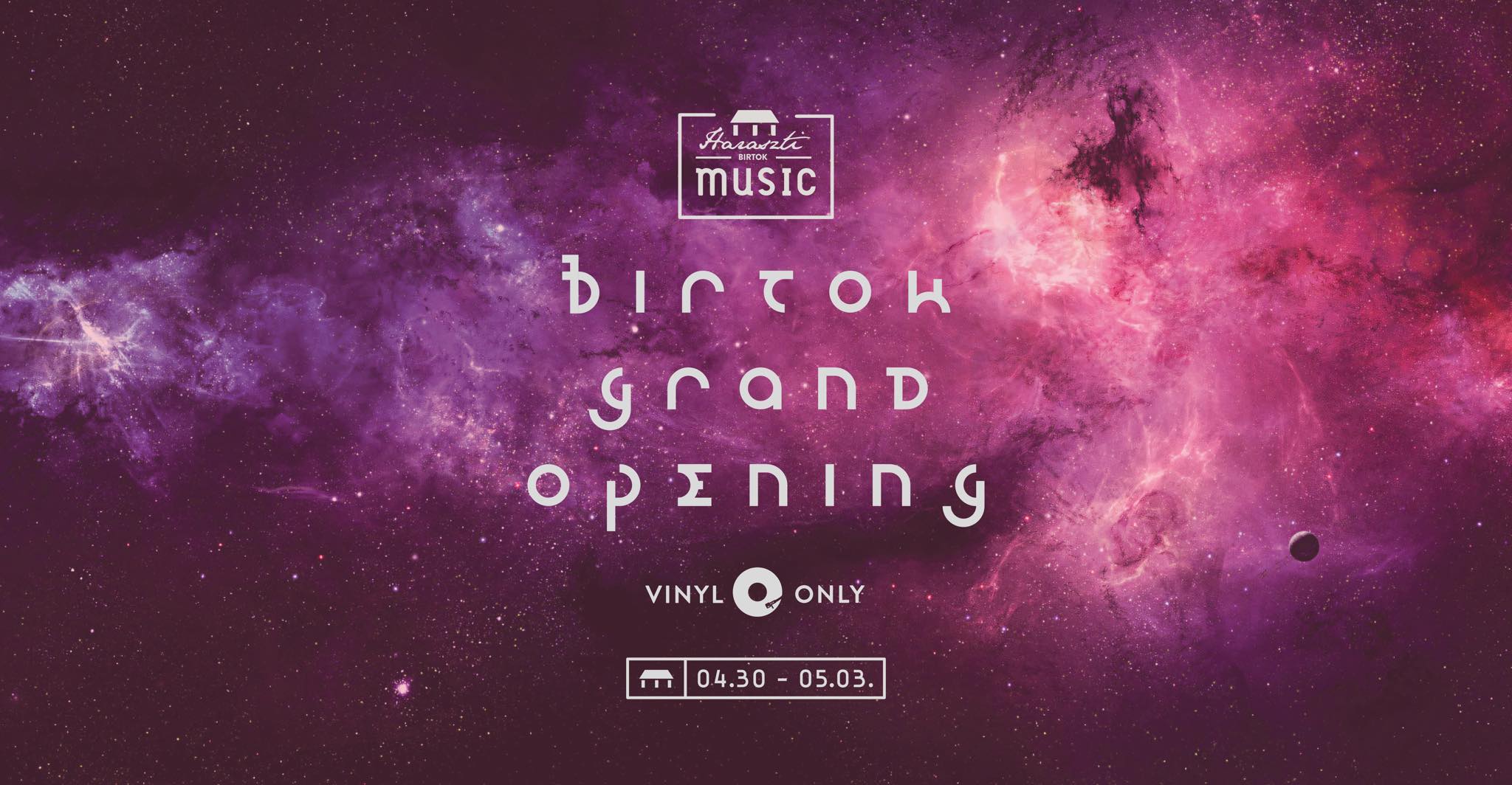 Birtok Grand Opening