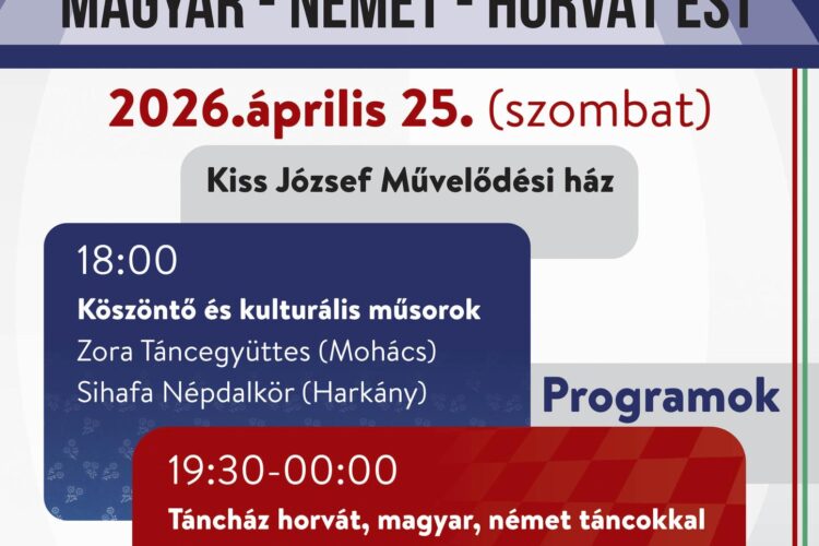 Magyar - Német - Horvát est, nemzetiségi est Harkány, 2026.04.25., Kiss József Művelődési Ház