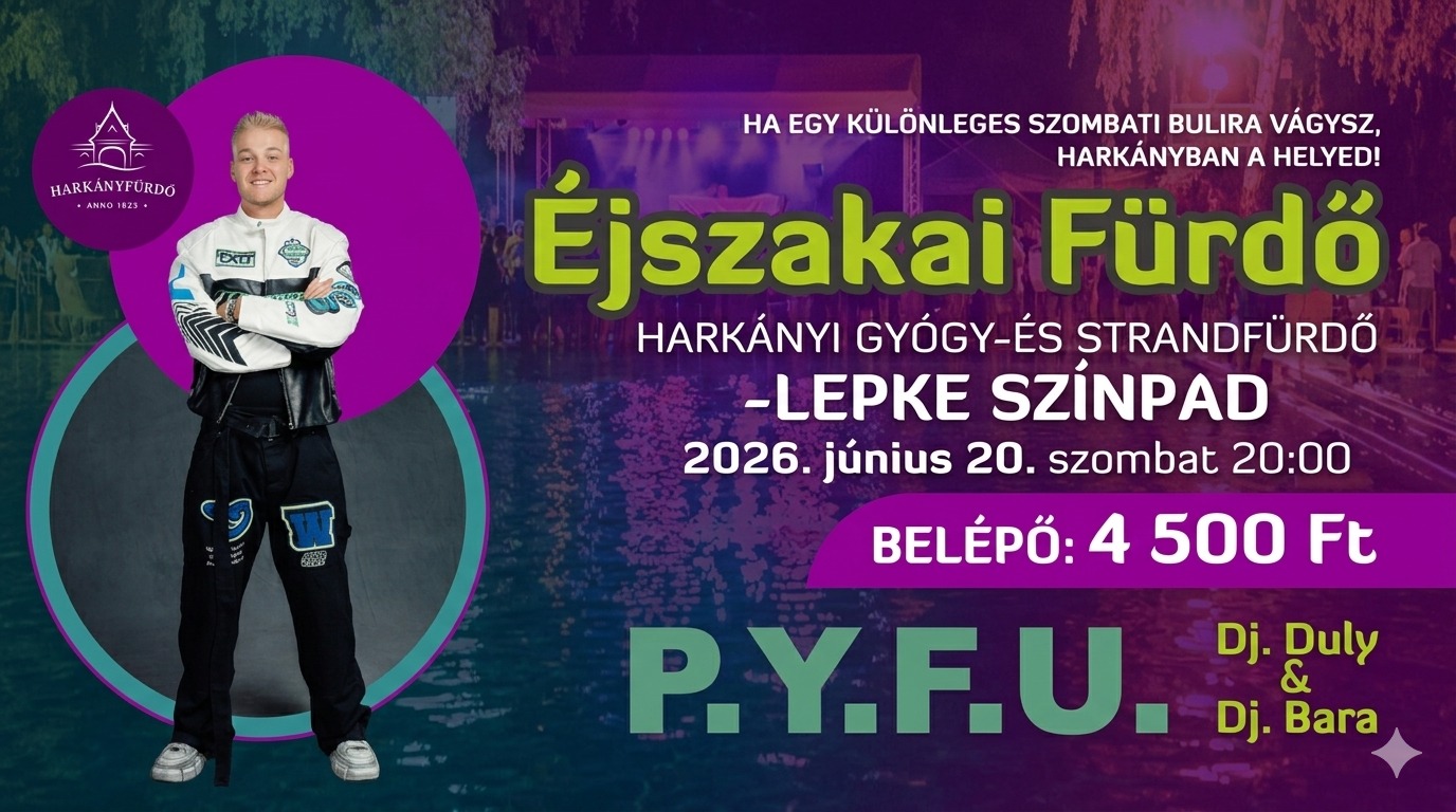 Éjszakai Fürdő PYFU-val