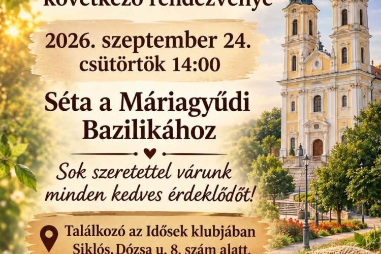 Séta a Máriagyűdi Bazilikához