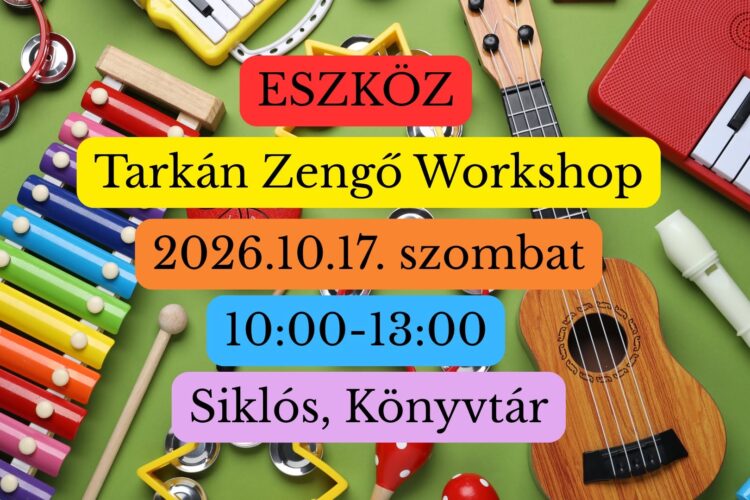 Tarkán-Zengő Workshop - Siklós